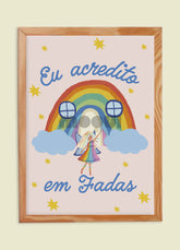 Pôster Infantil - Acredito Em Fadas