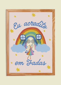 Pôster Infantil - Acredito Em Fadas