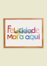 Pôster Infantil - Mora Aqui